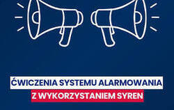 Zdjęcie do Uruchomienie syren alarmowych w ramach ćwiczenia...