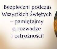 Zdjęcie do Bezpiecznie na cmentarzach. Policja apeluje o...