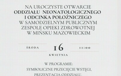 Zdjęcie do Uroczyste otwarcie Oddziału neonatologicznego i odcinka położniczego