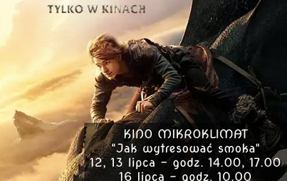 Zdjęcie do &quot;Jak wytresować smoka&quot; w kinie Mikroklimat
