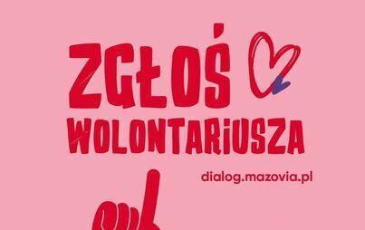 Zdjęcie do Zgłoś Wolontariusza w konkursie &bdquo;Mazowieckie Barwy Wolontariatu&rdquo;
