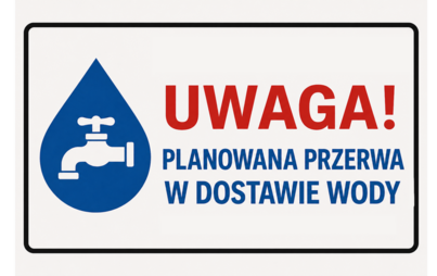 Zdjęcie do UWAGA ! &ndash; Planowana przerwa w dostawie wody